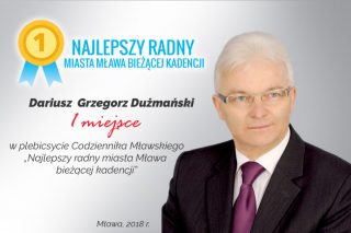 Dariusz Dużmański zwycięzcą plebiscytu na „NAJLEPSZEGO RADNEGO MIASTA MŁAWA BIEŻĄCEJ KADENCJI”