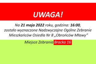 Uwaga! Jutro Nadzwyczajne Ogólne Zebranie Mieszkańców Osiedla Nr 8 „Obrońców Mławy”