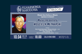 Koncert Filharmonii Narodowej. Muzyczne portrety – Wojciech Młynarski