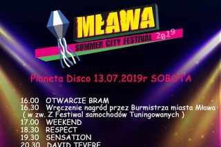 Mława. Summer City Festiwal 2019 [Planeta Disco, Letnie granie, program koncertów]