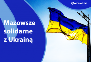 Mazowsze solidarne z Ukrainą