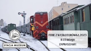 Gdzie organizują „Ferie z wąskotorówką 2023”?