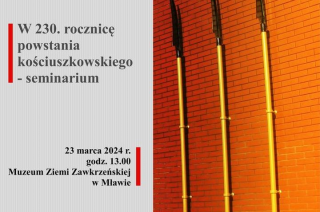Zaproszenie na seminarium „W 230. rocznicę powstania kościuszkowskiego”