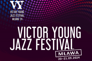 Victor Young Jazz Festival Mława po raz szósty
