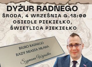 Dyżur Radnego Rady Miasta Mława na Osiedlu Nr 11 Piekiełko