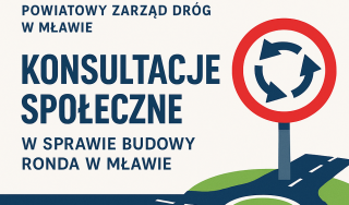 Zaproszenie na konsultacje społeczne – planowana budowa ronda w Mławie