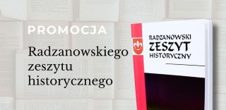 W muzeum o historii Radzanowa – spotkanie z dr. Walerianem Piotrowskim