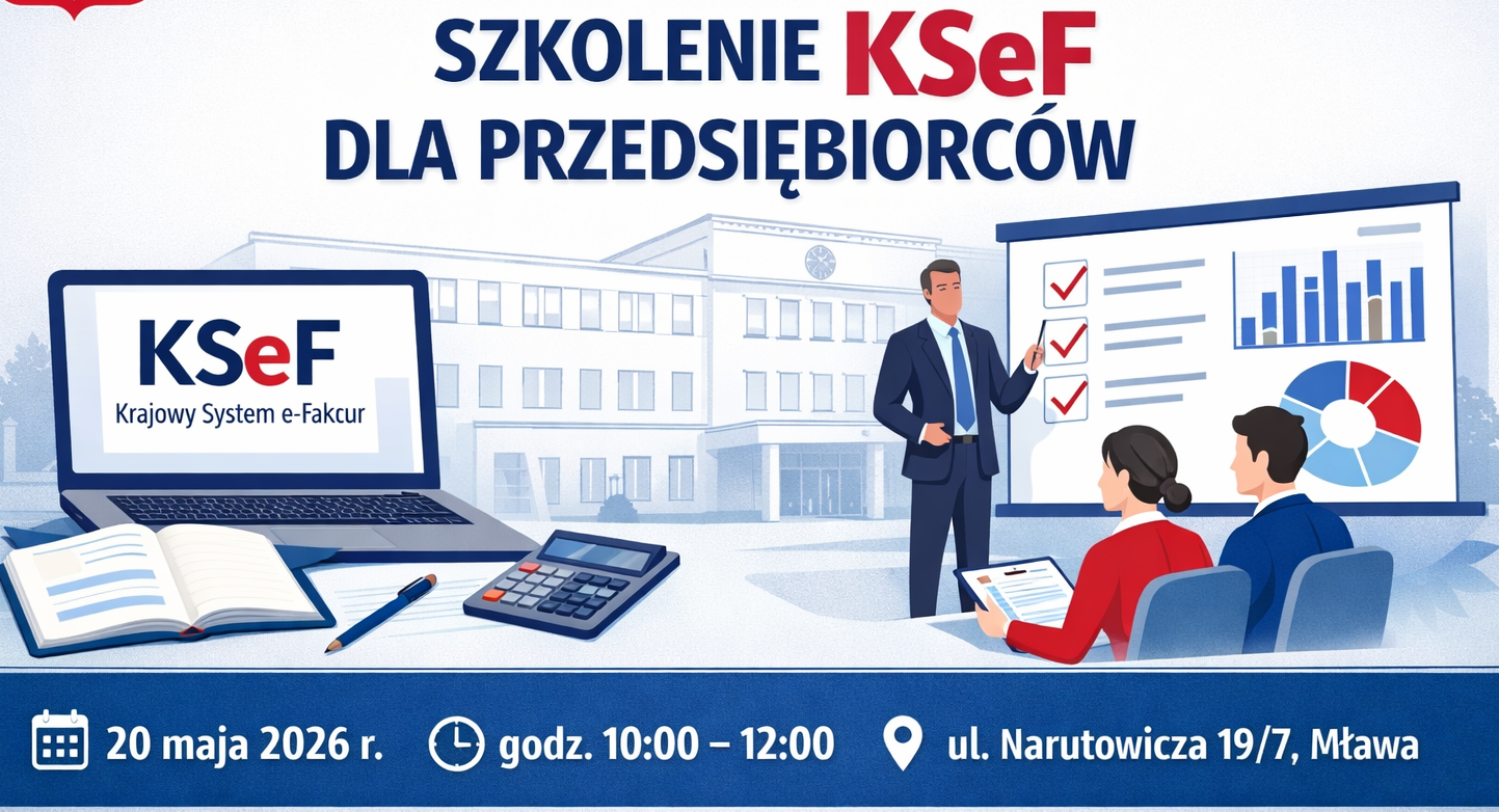 Szkolenie KSeF dla przedsiębiorców w Urzędzie Skarbowym w Mławie