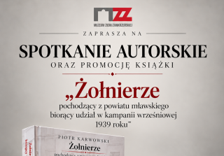 Spotkanie autorskie i promocja książki o żołnierzach z powiatu mławskiego