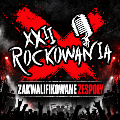 Osiem zespołów powalczy o zwycięstwo w XXII ROCKOWANIACH